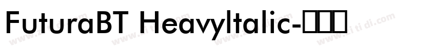 FuturaBT Heavyltalic字体转换